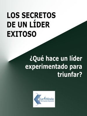 cover image of Los secretos de un líder exitoso